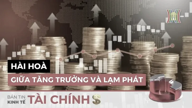 Bản tin Kinh tế Tài chính | 25/07/2024