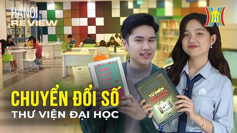 Chuyển đổi trong các thư viện Đại học | Hanoi Review | 25/11/2023