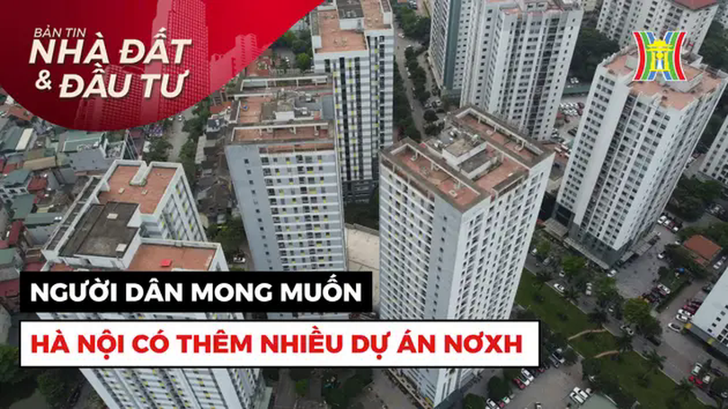 Bản tin Nhà đất và đầu tư | 26/01/2025