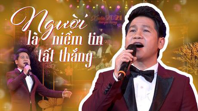 Người là niềm tin tất thắng