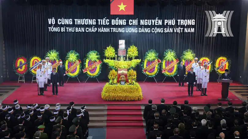 Tổ chức trọng thể Lễ truy điệu Tổng Bí thư Nguyễn Phú Trọng