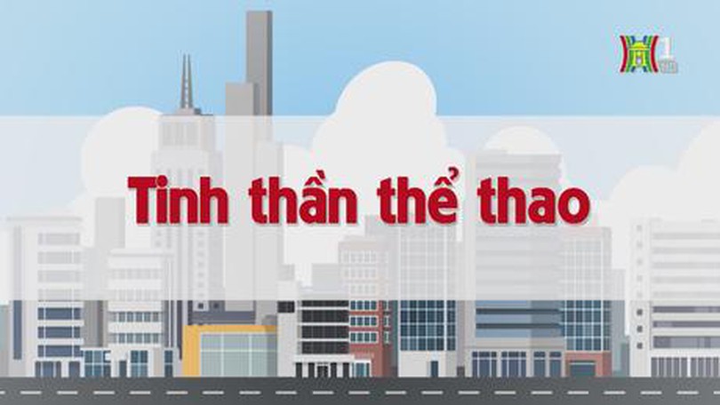 Tinh thần thể thao | Chuyện quanh ta | tập 198 | 25/10/2023