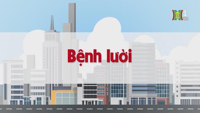 Bệnh lười | Chuyện quanh ta | tập 201 | 26/10/2023