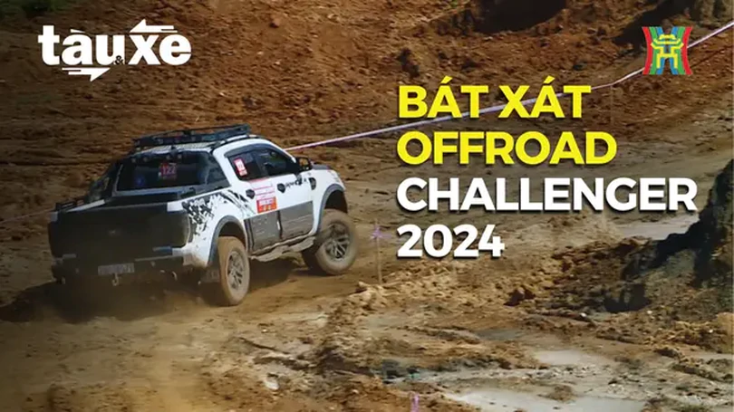 34 đội đua tranh giải Bát Xát Offroad Challenger 2024 | Bản tin Tàu và Xe | 27/08/2024