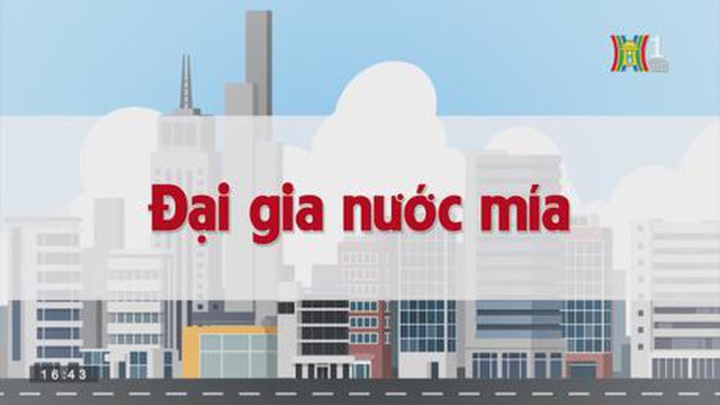 Đại gia nước mía | Chuyện quanh ta | tập 145 | 27/9/2023