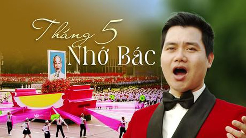 Tháng 5 nhớ Bác