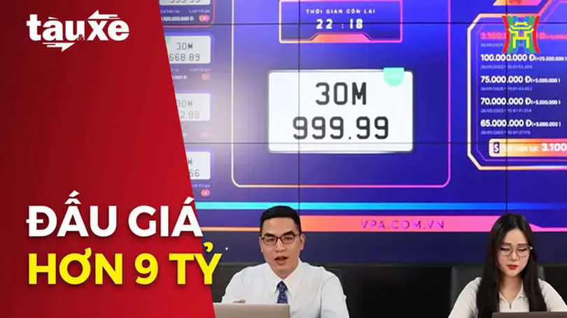 Biển số 30M-999.99 trúng đấu giá hơn 9 tỷ đồng | Bản tin Tàu và Xe | 28/05/2025