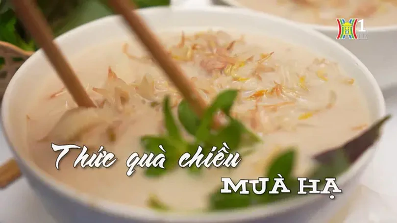 Thức quà chiều của mùa hạ | Nhịp sống Hà Nội | 28/06/2024