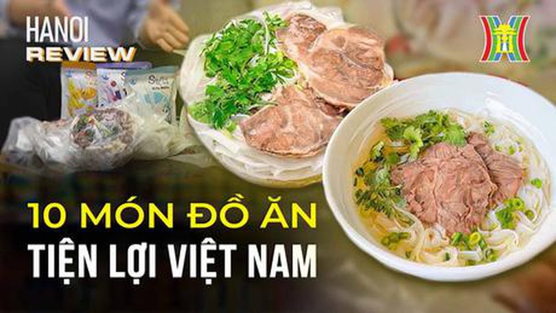 Đồ ăn tiện lợi - hàng Việt ăn đứt hàng ngoại nhập? | Hanoi Review| 28/10/2023