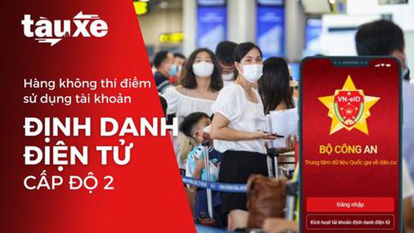 Hàng không thí điểm sử dụng tài khoản định danh điện tử