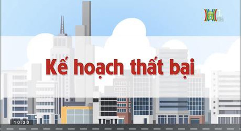 Kế hoạch thất bại | Chuyện quanh ta | 16/06/2023