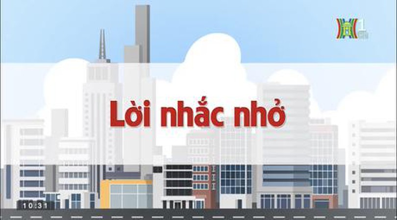 Lời nhắc nhở | Chuyện quanh ta | 23/06/2023