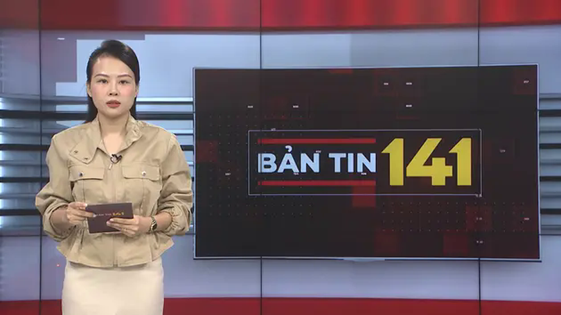 Bản tin 141 | 30/05/2025