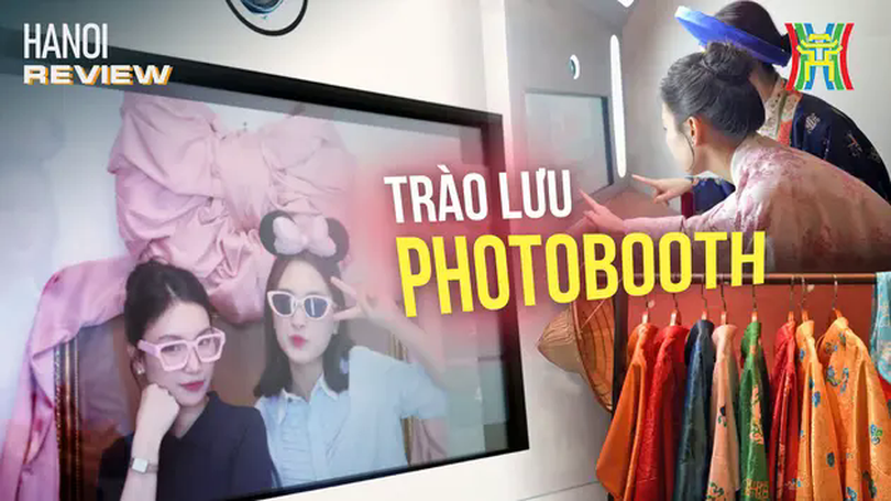 Điểm danh ba tọa độ photobooth 'hot' nhất Hà Nội | HANOI Review | 30/05/2025