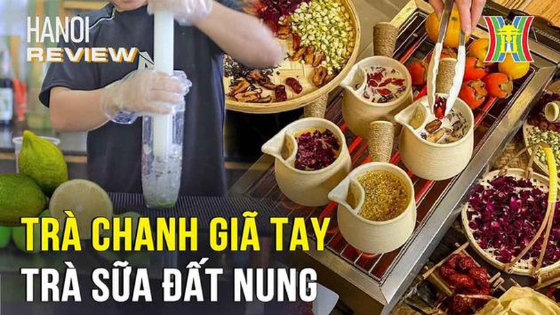 Trà chanh giã tay và trà sữa đất nung có đáng thử? | Hanoi Review | 30/11/2023