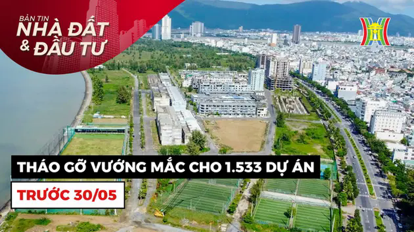 Bản tin Nhà đất và đầu tư | 31/03/2025