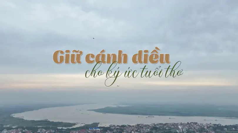 Giữ cánh diều cho ký ức tuổi thơ | Nghệ nhân Hà Nội | 31/05/2025