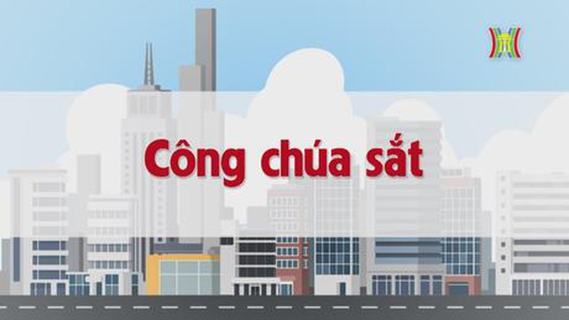 Công chúa sắt | Chuyện quanh ta | tập 210 | 31/10/2023