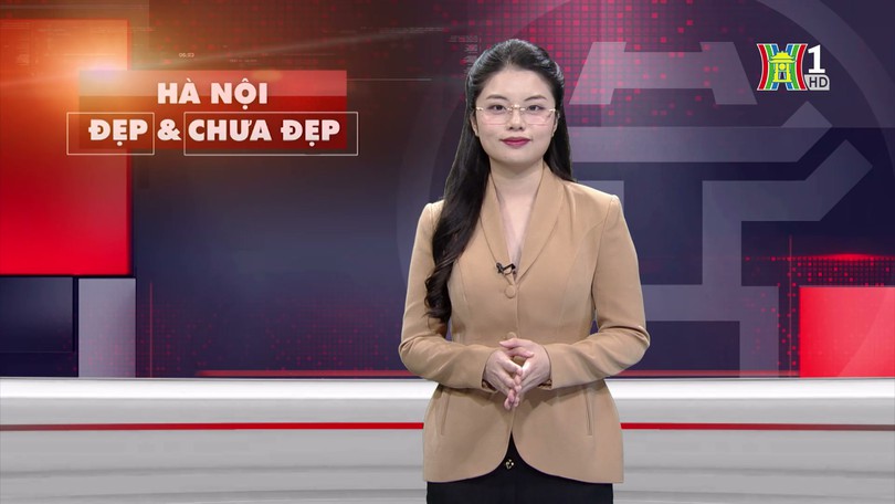 Hà Nội đẹp và chưa đẹp | 01/04/2025