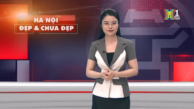Hà Nội đẹp và chưa đẹp | 14/05/2025