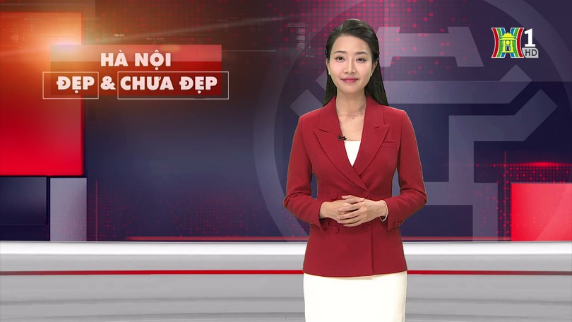 Hà Nội đẹp và chưa đẹp | 23/01/2025