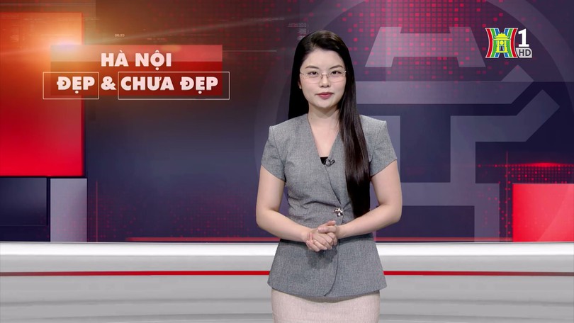 Hà Nội đẹp và chưa đẹp | 23/04/2025