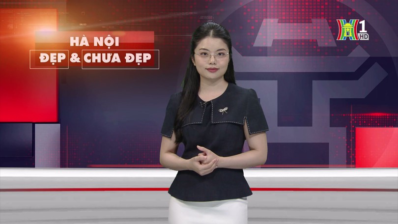 Hà Nội đẹp và chưa đẹp | 25/04/2025