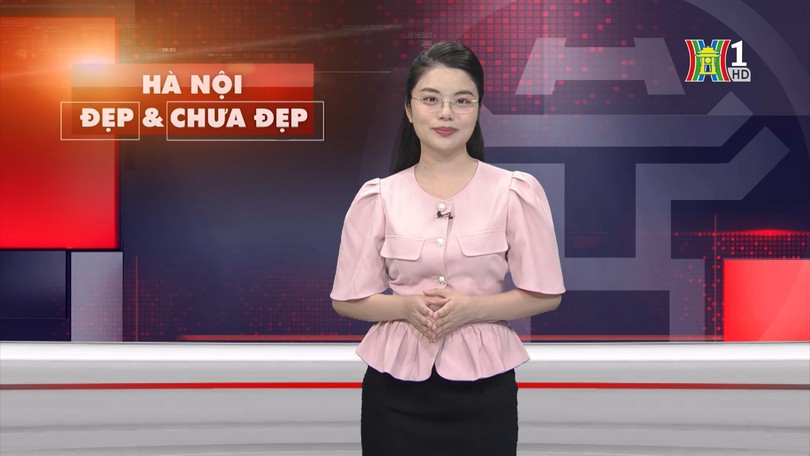 Hà Nội đẹp và chưa đẹp | 29/04/2025