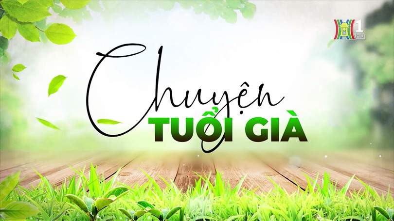 Tự chủ tài chính khi tuổi già | Chuyện tuổi già | 30/03/2025