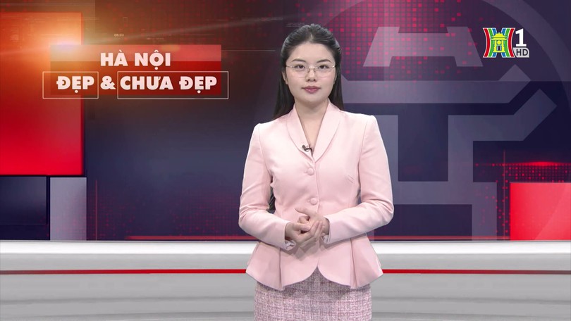 Hà Nội đẹp và chưa đẹp | 30/03/2025