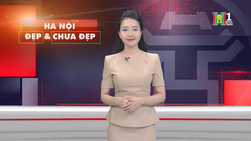 Hà Nội đẹp và chưa đẹp | 30/05/2025