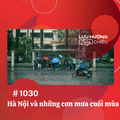 Hà Nội và những cơn mưa cuối mùa