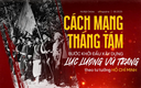 Cách mạng Tháng Tám - Bước khởi đầu xây dựng LLVT theo tư tưởng Hồ Chí Minh