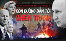 Hồ sơ chiến tranh Ukraine - Phần 2
