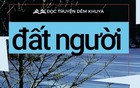 Tiểu thuyết "Đất người" (phần 10) - Kim Uyên