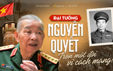 Đại tướng Nguyễn Quyết - Trọn một đời vì cách mạng