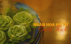 Ngàn hoa nở từ bánh thạch | Nghệ nhân Hà Nội | 04/10/2025