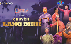 Sân khấu truyền hình: Vở chèo 'Chuyện làng Đình'