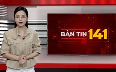 Bản tin 141 | 02/10/2026