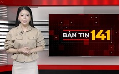 Bản tin 141 | 03/10/2026