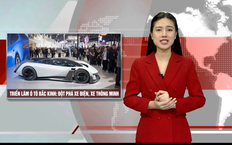 Triển lãm ô tô Bắc Kinh: Đột phá xe điện, xe thông minh | Nhìn ra thế giới | 03/05/2026