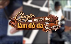 Chuyện người thợ làm đồ da thủ công | Người Hà Nội | 23/08/2026