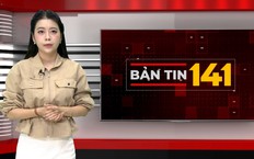 Bản tin 141 | 22/09/2026