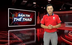 Bản tin Thể thao | 07/10/2026
