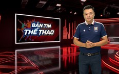 Bản tin Thể thao | 27/10/2026