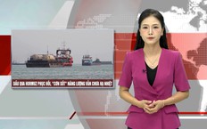 Dầu qua Hormuz phục hồi, "cơn sốt" năng lượng vẫn chưa hạ nhiệt | Nhìn ra thế giới | 09/10/2026