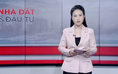 Bản tin Nhà đất và đầu tư | 12/12/2025