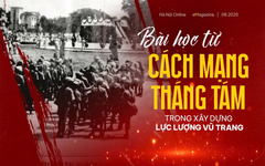 Bài học từ Cách mạng Tháng Tám trong xây dựng lực lượng vũ trang