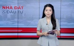 Bản tin Nhà đất và đầu tư | 26/03/2026