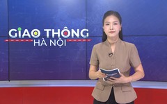 Giao thông Hà Nội | 24/07/2026